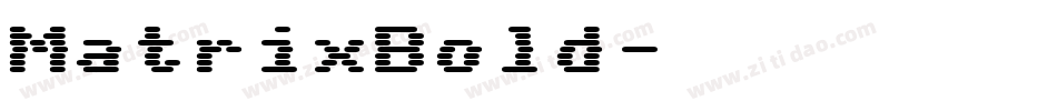 MatrixBold字体转换
