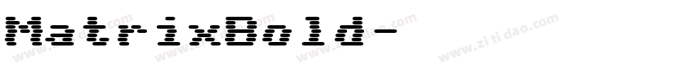 MatrixBold字体转换