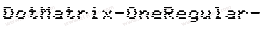 DotMatrix-OneRegular字体转换