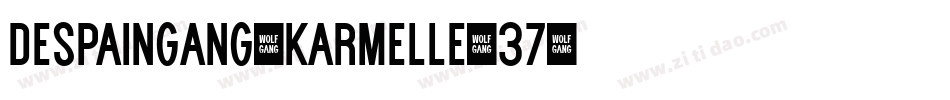 DespainGang-Karmelle-37字体转换