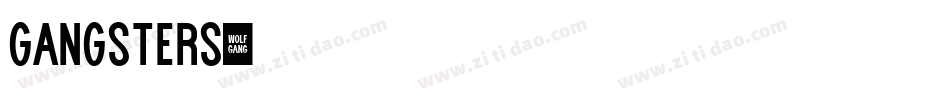 GANGSTERS字体转换