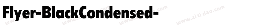 Flyer-BlackCondensed字体转换