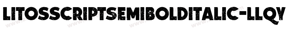 LitosscriptSemibolditalic-lLqy字体转换