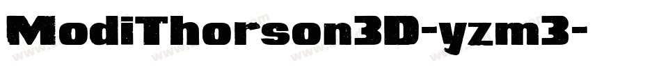 ModiThorson3D-yzm3字体转换