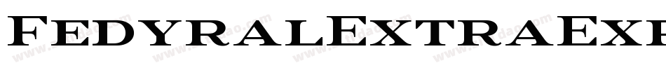 FedyralExtraExpandedItalic-zZ03字体转换