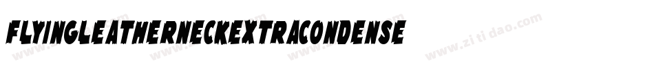 FlyingLeatherneckExtraCondensed-edw3字体转换