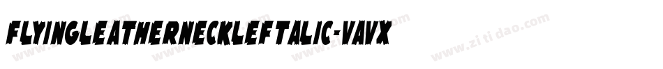 FlyingLeatherneckLeftalic-VaVx字体转换