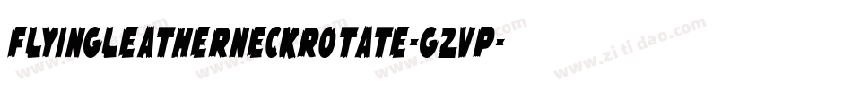 FlyingLeatherneckRotate-G2vP字体转换