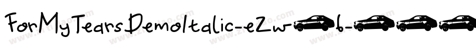 ForMyTearsDemoItalic-eZw46字体转换