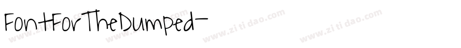 FontForTheDumped字体转换