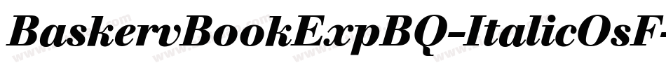 BaskervBookExpBQ-ItalicOsF字体转换