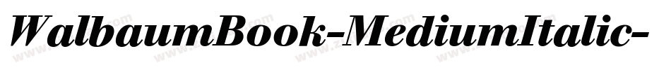 WalbaumBook-MediumItalic字体转换