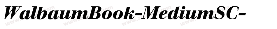 WalbaumBook-MediumSC字体转换