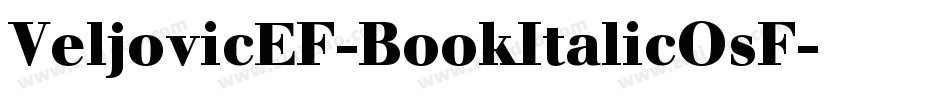 VeljovicEF-BookItalicOsF字体转换