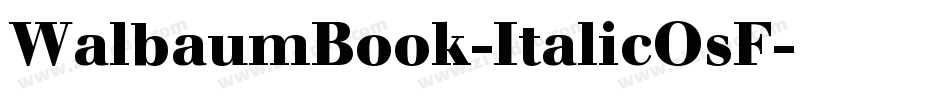 WalbaumBook-ItalicOsF字体转换