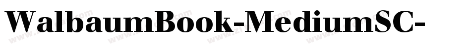 WalbaumBook-MediumSC字体转换