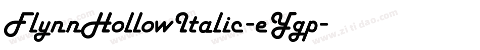 FlynnHollowItalic-eYgp字体转换