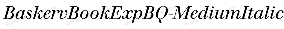 BaskervBookExpBQ-MediumItalicOsF字体转换