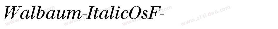 Walbaum-ItalicOsF字体转换