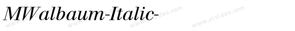 MWalbaum-Italic字体转换