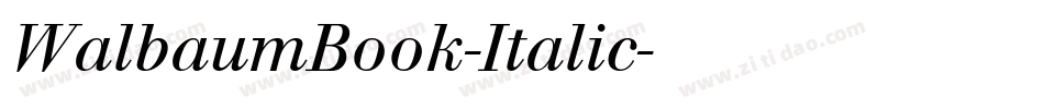 WalbaumBook-Italic字体转换