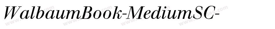 WalbaumBook-MediumSC字体转换