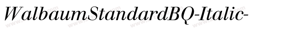 WalbaumStandardBQ-Italic字体转换