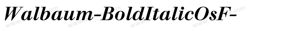 Walbaum-BoldItalicOsF字体转换