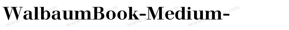 WalbaumBook-Medium字体转换