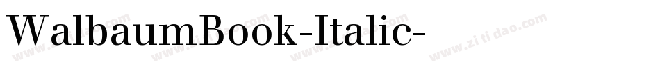 WalbaumBook-Italic字体转换
