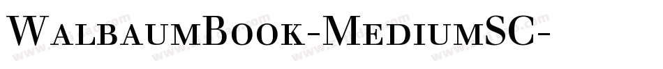 WalbaumBook-MediumSC字体转换
