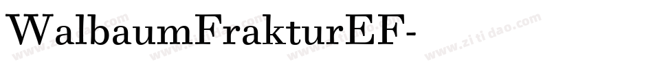 WalbaumFrakturEF字体转换