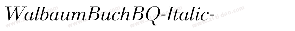 WalbaumBuchBQ-Italic字体转换