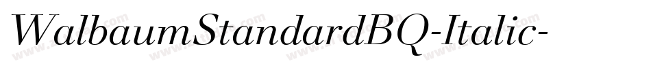 WalbaumStandardBQ-Italic字体转换