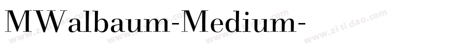 MWalbaum-Medium字体转换