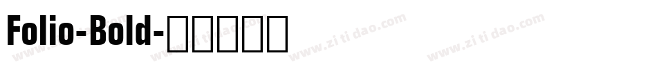 Folio-Bold字体转换