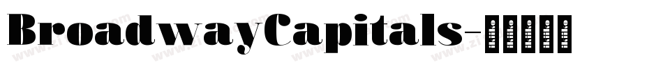 BroadwayCapitals字体转换