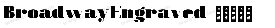 BroadwayEngraved字体转换