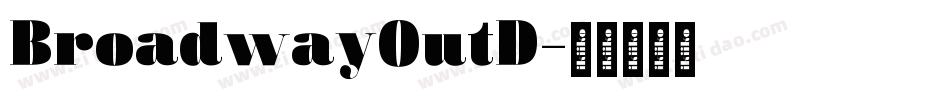 BroadwayOutD字体转换