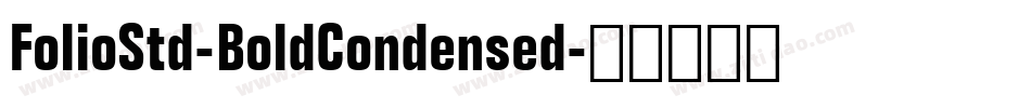 FolioStd-BoldCondensed字体转换