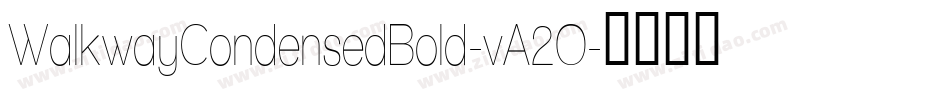 WalkwayCondensedBold-vA2O字体转换