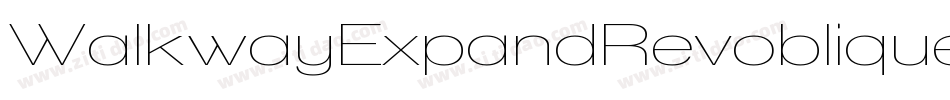 WalkwayExpandRevoblique-yLZq字体转换