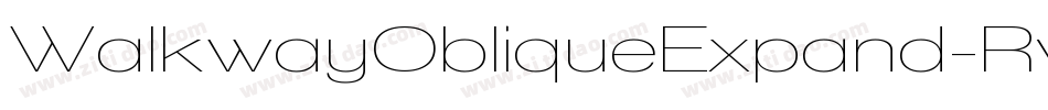 WalkwayObliqueExpand-RvBl字体转换