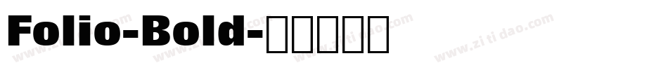 Folio-Bold字体转换