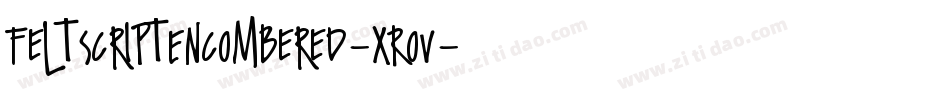FeltScriptEncombered-xRoV字体转换