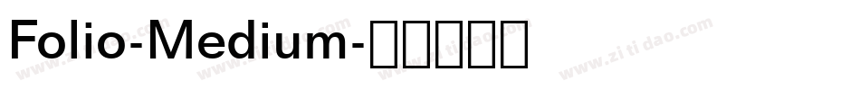 Folio-Medium字体转换