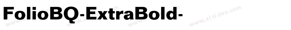 FolioBQ-ExtraBold字体转换