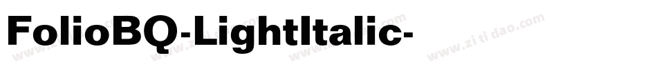 FolioBQ-LightItalic字体转换