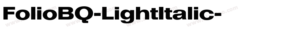 FolioBQ-LightItalic字体转换