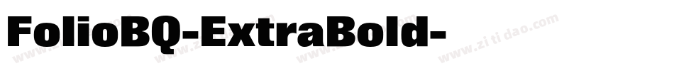 FolioBQ-ExtraBold字体转换